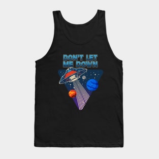 Don't Let Me Down Tank Top